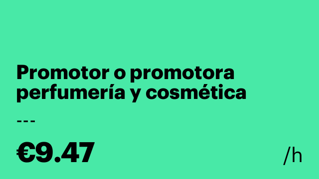Promotor o promotora perfumería y cosmética Valladolid