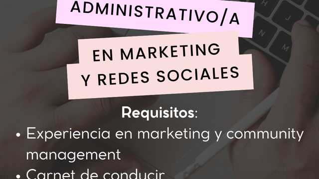 Administrativo/a marketing y redes sociales