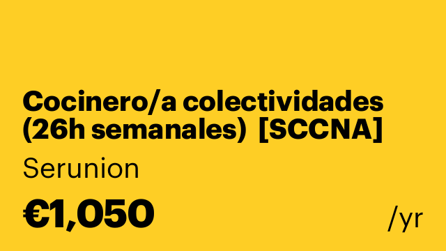 Cocinero/a colectividades (26h semanales)  [SCCNA]