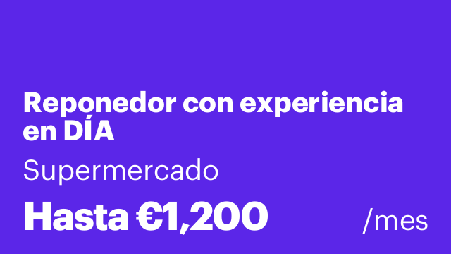 Reponedor con experiencia en DÍA