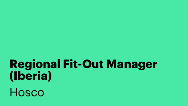 Regional Fit-Out Manager (Iberia)