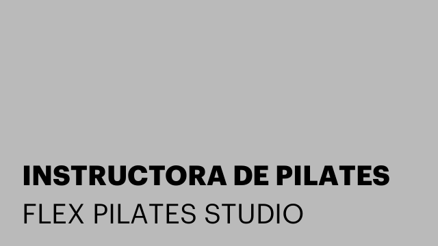 INSTRUCTORA DE PILATES