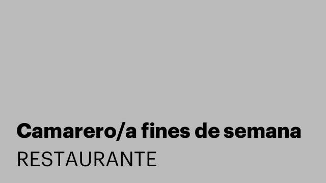 Camarero/a fines de semana