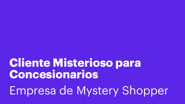 Cliente Misterioso para Concesionarios