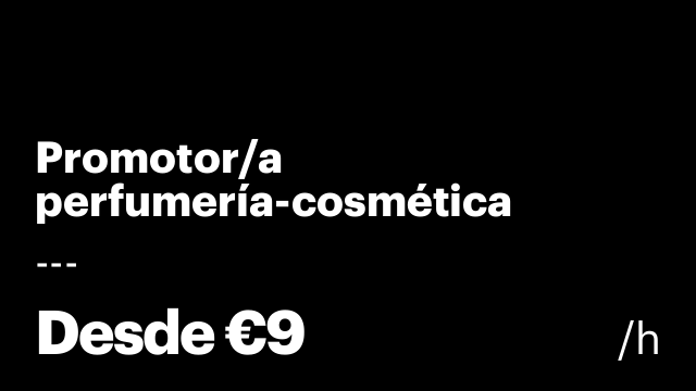Promotor/a perfumería-cosmética MADRID CENTRO