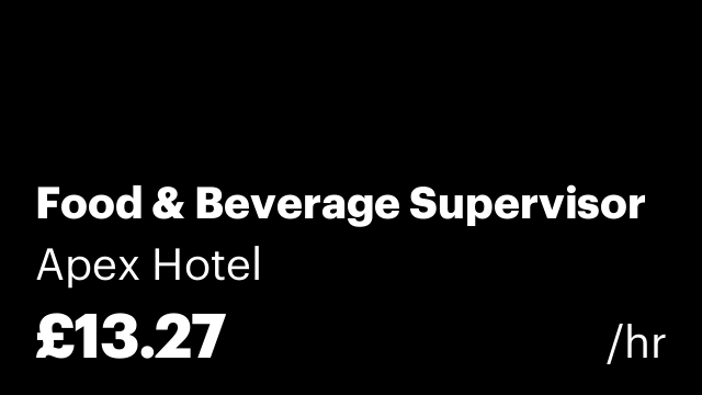 Food & Beverage Supervisor
