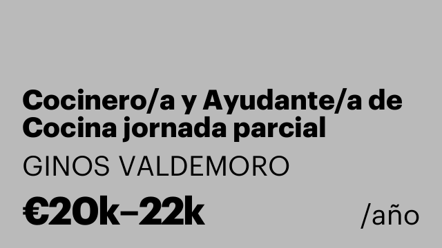 Cocinero/a y Ayudante/a de Cocina jornada parcial