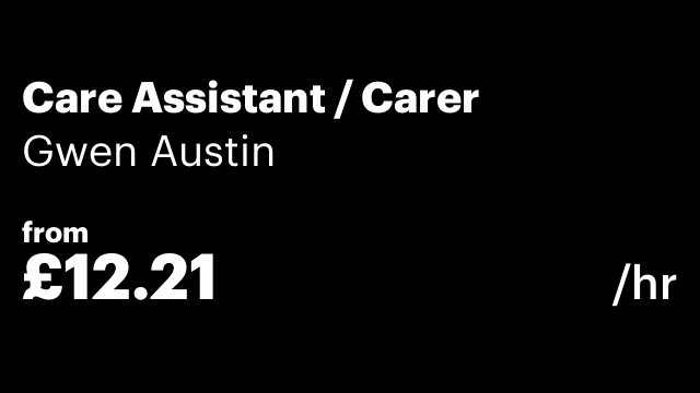 Care Assistant / Carer