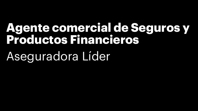Agente comercial de Seguros y Productos Financieros