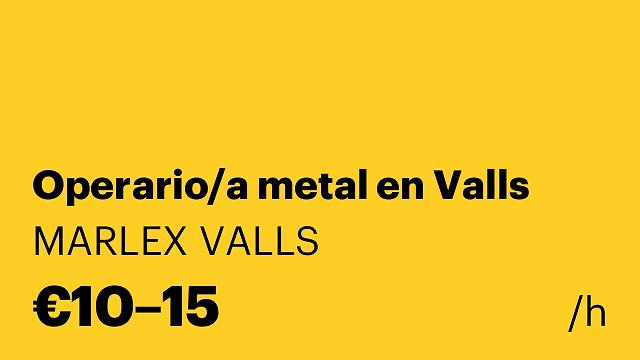 Operario/a metal en Valls