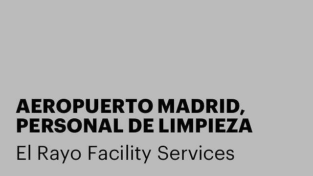 AEROPUERTO MADRID, PERSONAL DE LIMPIEZA CON EXPERIENCIA