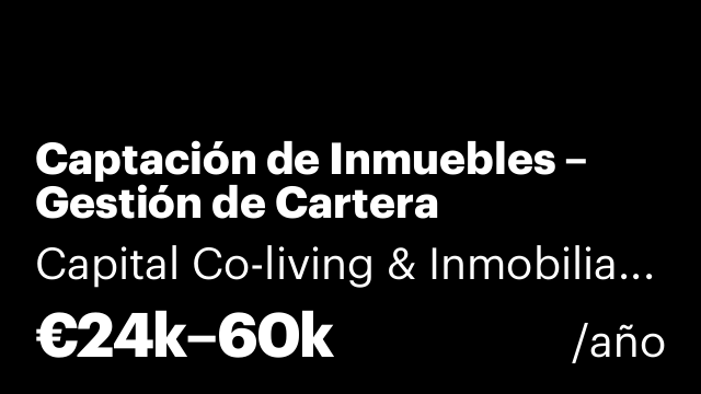 Captación de Inmuebles – Gestión de Cartera Inmobiliaria
