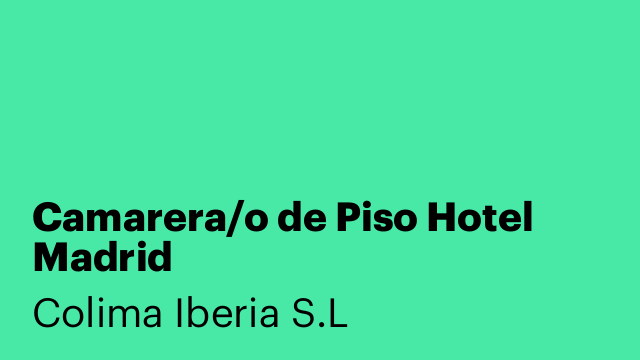 Camarera/o de Piso Hotel Madrid