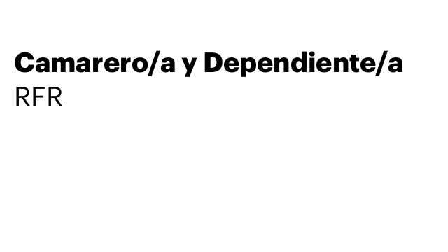 Camarero/a y Dependiente/a