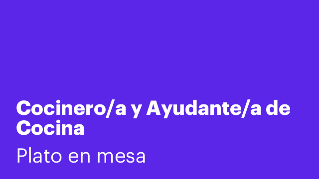 Cocinero/a y Ayudante/a de Cocina