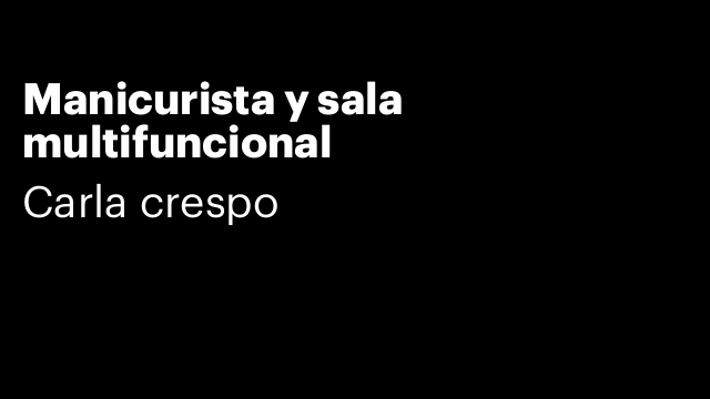 Manicurista y sala multifuncional