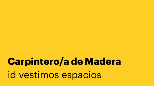 Carpintero/a de Madera