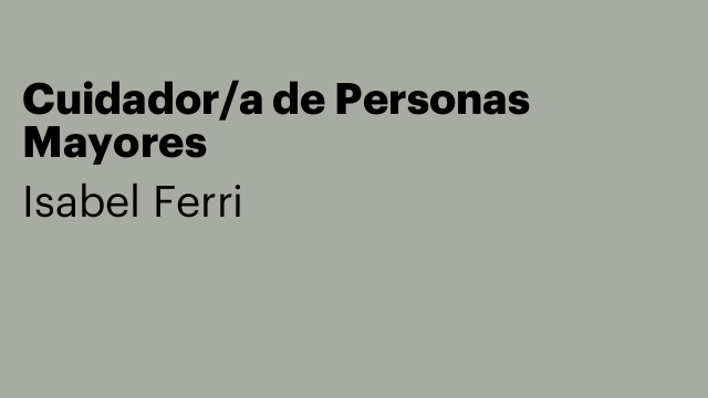 Cuidador/a de Personas Mayores