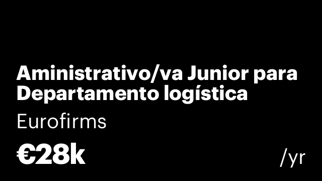 Aministrativo/va Junior para  Departamento logística