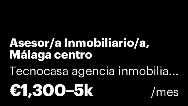 Asesor/a Inmobiliario/a, Málaga centro