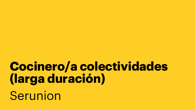 Cocinero/a colectividades (larga duración)