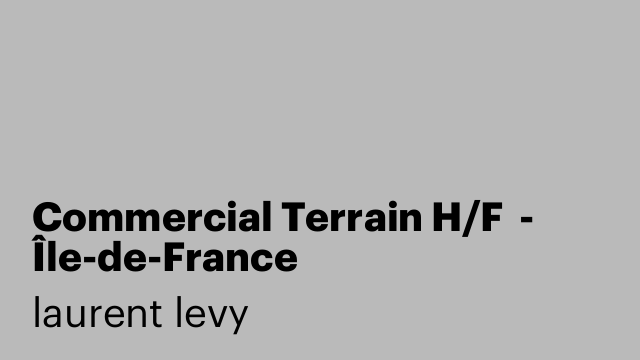 Commercial Terrain H/F  - Île-de-France