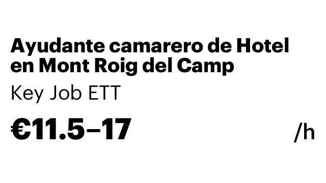 Ayudante camarero de Hotel en Mont Roig del Camp