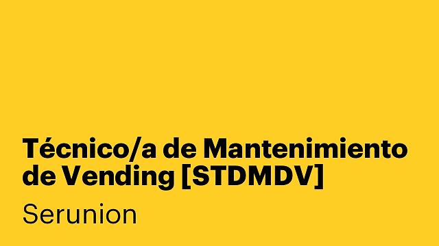 Técnico/a de Mantenimiento de Vending [STDMDV]