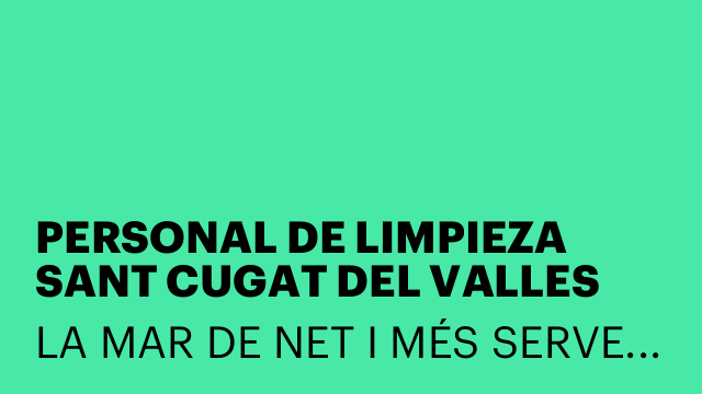 PERSONAL DE LIMPIEZA SANT CUGAT DEL VALLES