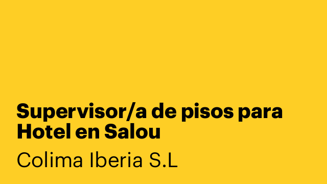 Supervisor/a de pisos para Hotel en Salou