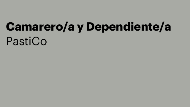 Camarero/a y Dependiente/a