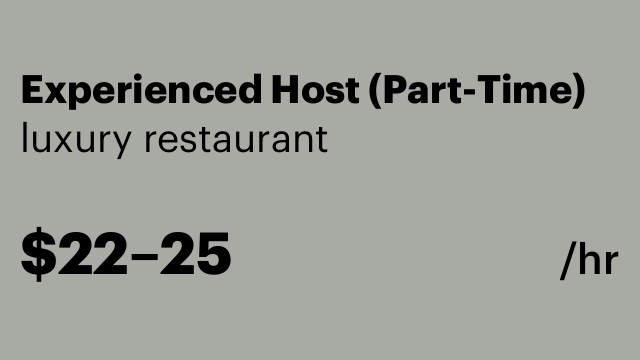 Experienced Host (Part-Time)