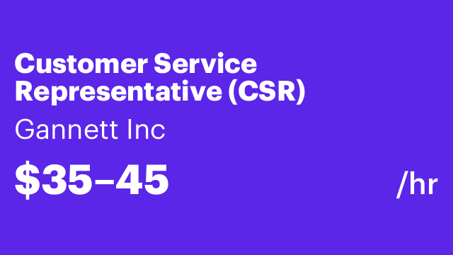 Customer Service Representative (CSR)