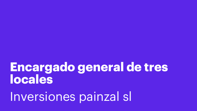 Encargado general de tres locales