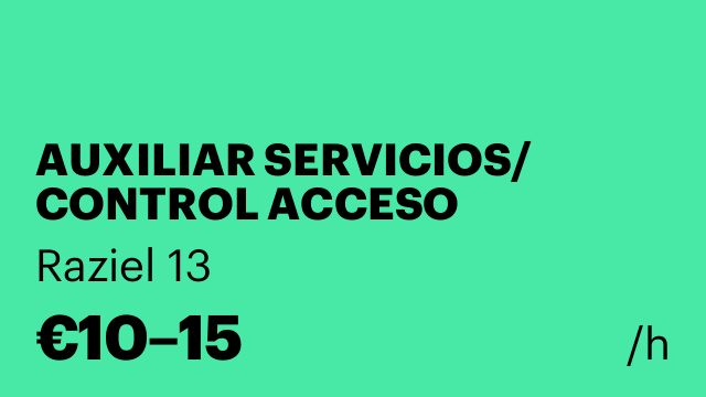 AUXILIAR SERVICIOS/ CONTROL ACCESO