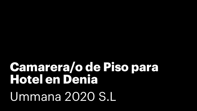 Camarera/o de Piso para Hotel en Denia