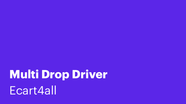 Multi Drop Driver