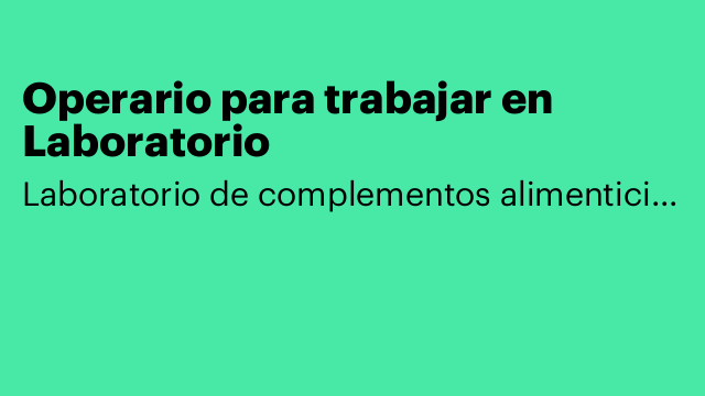 Operario para trabajar en Laboratorio