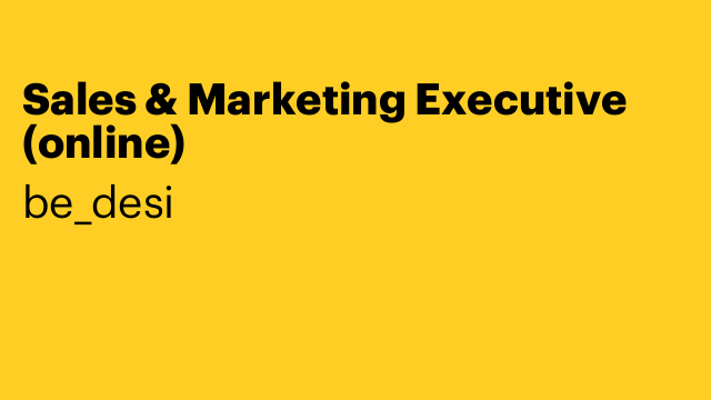 Sales & Marketing Executive  (online)