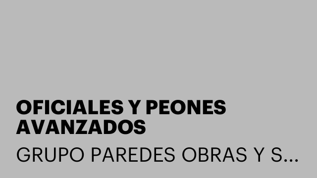 OFICIALES Y PEONES AVANZADOS