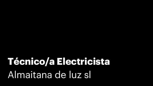 Técnico/a Electricista