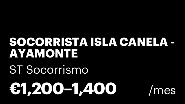 SOCORRISTA ISLA CANELA - AYAMONTE