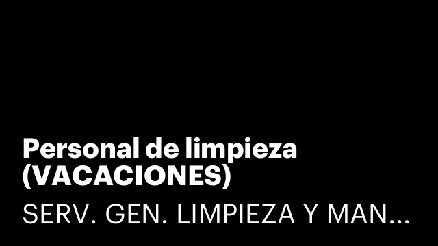 Personal de limpieza (VACACIONES)