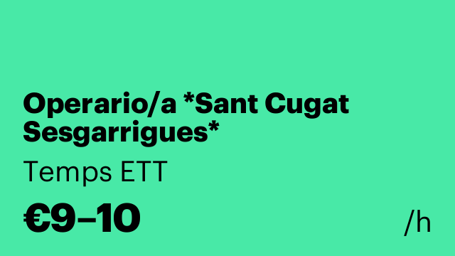 Operario/a *Sant Cugat Sesgarrigues*