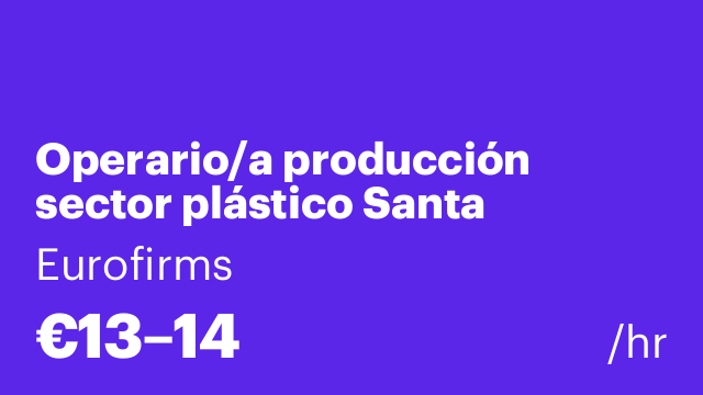 Operario/a producción sector plástico Santa Margarida i els Monjos