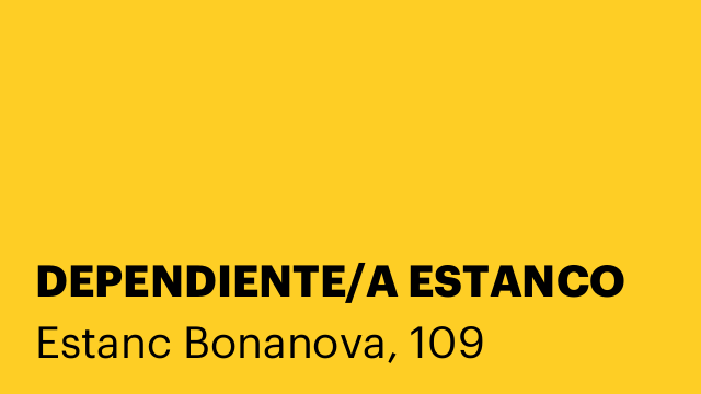 DEPENDIENTE/A ESTANCO