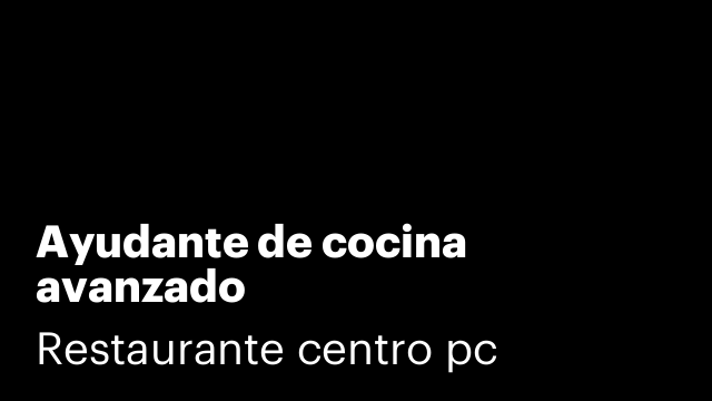 Ayudante de cocina avanzado