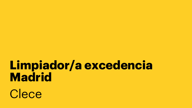 Limpiador/a excedencia Madrid