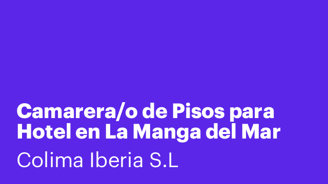 Camarera/o de Pisos para Hotel en La Manga del Mar Menor