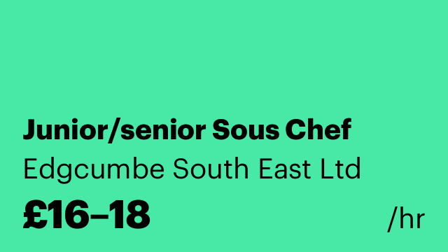 Junior/senior Sous Chef